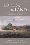 Lords of the Land: Indigenous Property Rights and the Jurisprudence of Empire