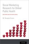 Social Marketing Research for Global Public Health: Methods and Technologies