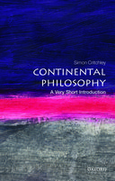 Continental Philosophy: A Very Short Introduction