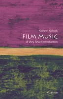 Film Music: A Very Short Introduction (1st edn)