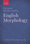 The Oxford Reference Guide to English Morphology