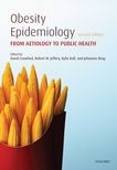 Obesity Epidemiology: From Aetiology to Public Health (2nd edn)